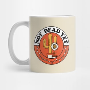 Plants Not Dead Yet Mug